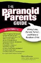 Paranoid Parents Guide
